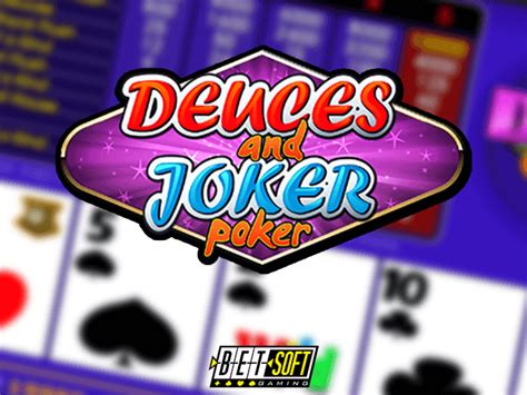 deuces and joker poker